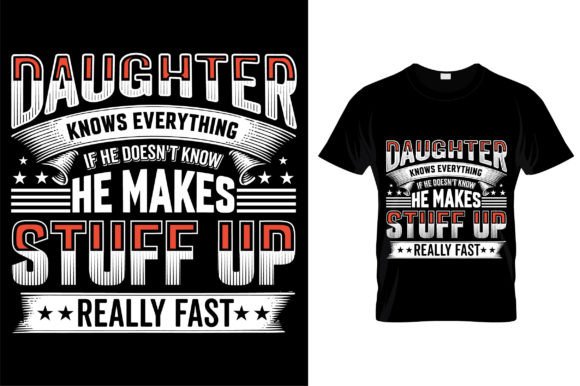 Daughte T Shirt Design Motivational Review