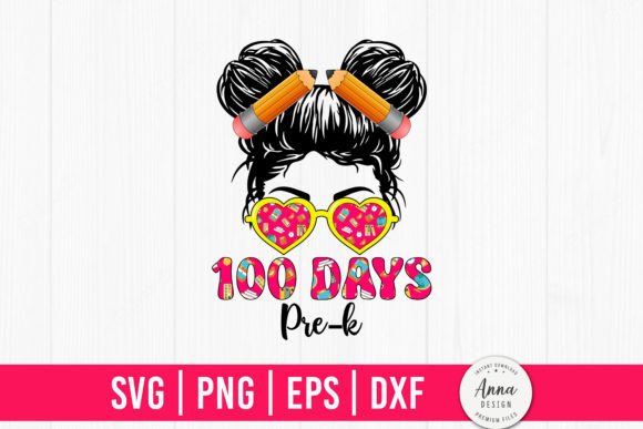 Reviewing 100 Days Pre-k Messy Bun for Real Embroidery
