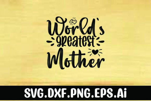 World s Greatest Mother: A Designer's Review